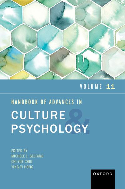 Handbook of Advances in Culture and Psychology