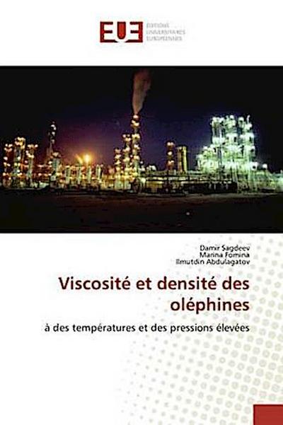 Viscosité et densité des oléphines