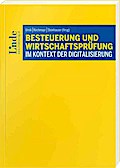 Besteuerung und Wirtschaftsprüfung im Kontext der Digitalisierung