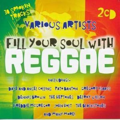 Fill Your Soul With Reggae