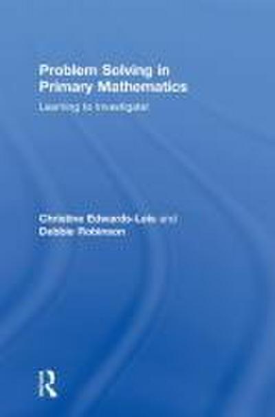 Problem Solving in Primary Mathematics