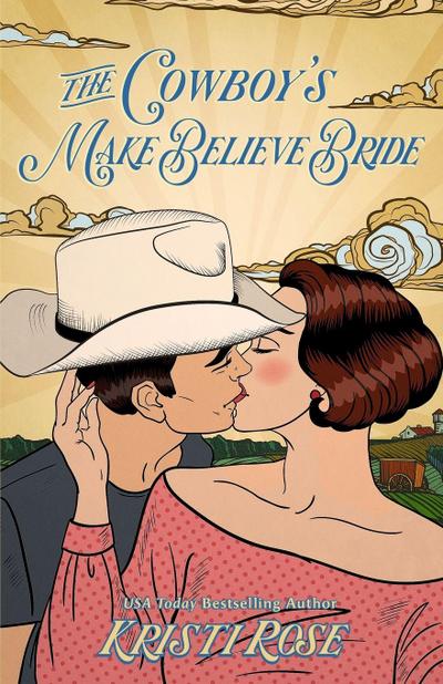 The Cowboy’s Make Believe Bride Special Edition