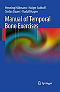 Manual of Temporal Bone Exercises
