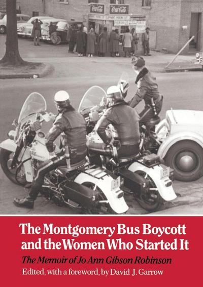 The Montgomery Bus Boycott and the Women Who Started It