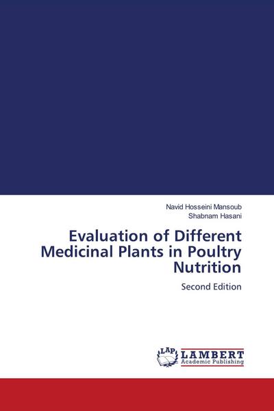 Evaluation of Different Medicinal Plants in Poultry Nutrition