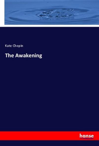 The Awakening