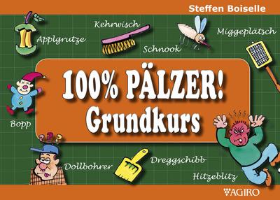 100% PÄLZER! Grundkurs