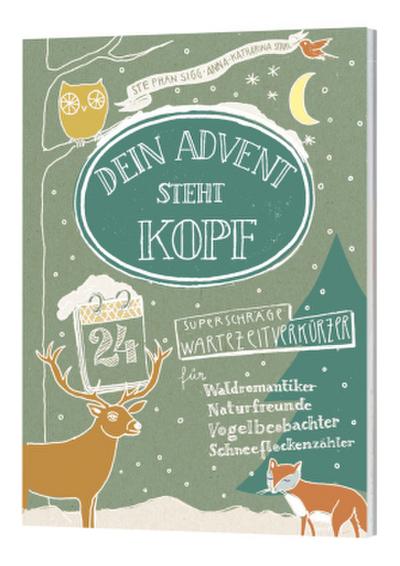 Dein Advent steht Kopf. Nr.4