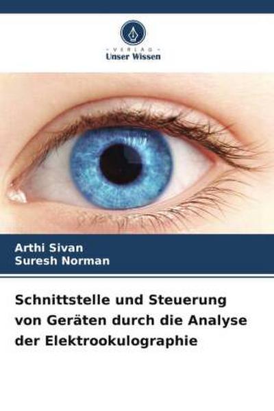 Schnittstelle und Steuerung von Geräten durch die Analyse der Elektrookulographie