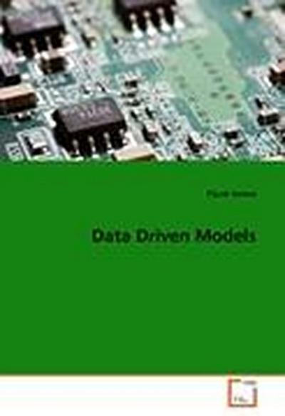 Data Driven Models
