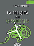 La felicità del disordine