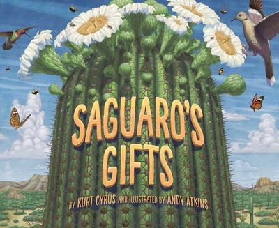 Saguaro’s Gifts