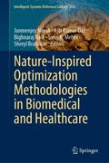 Nature-Inspired Optimization Methodologies in Biom