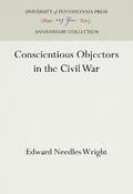 Conscientious Objectors in the Civil War