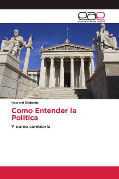 Como Entender la Politica
