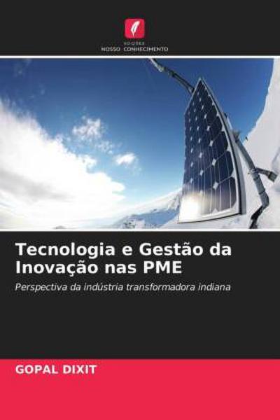 Tecnologia e Gestão da Inovação nas PME