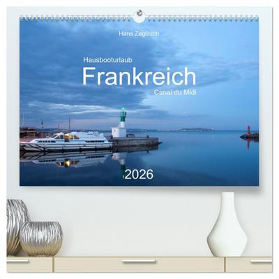 Hausbooturlaub Frankreich - Canal du Midi (hochwertiger Premium Wandkalender 2026 DIN A2 quer), Kunstdruck in Hochglanz