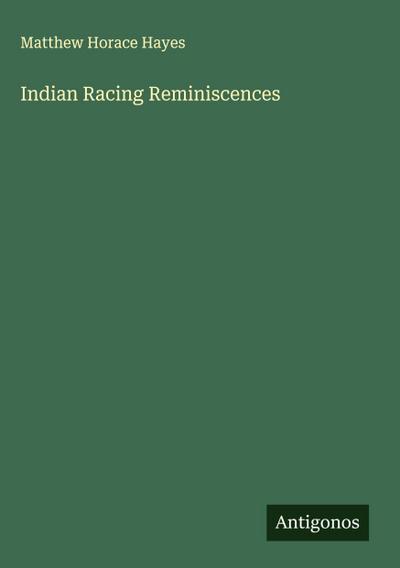 Indian Racing Reminiscences