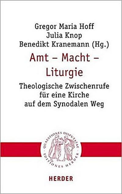Amt - Macht - Liturgie