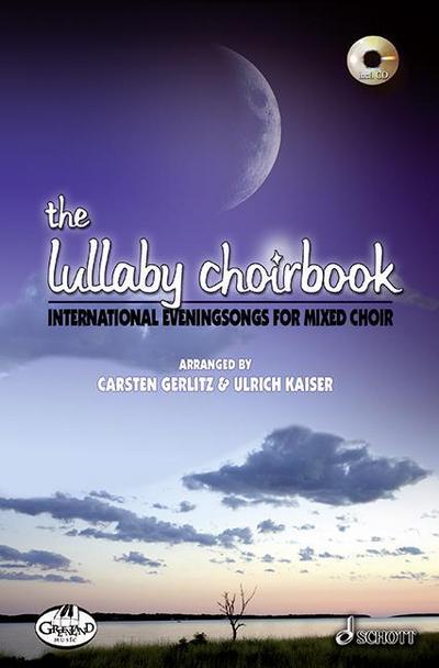 The Lullaby Choirbook, m. Audio-CD