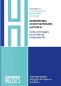 Berufliche Bildung zwischen Transformation und Tra