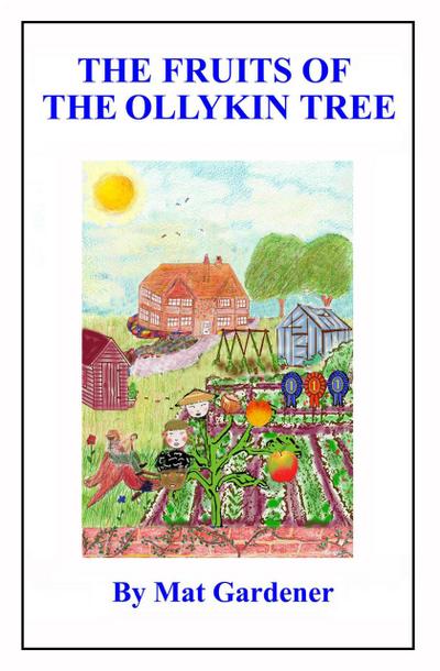 The Fruits of the Ollykin Tree (DREAMTIME, #2)