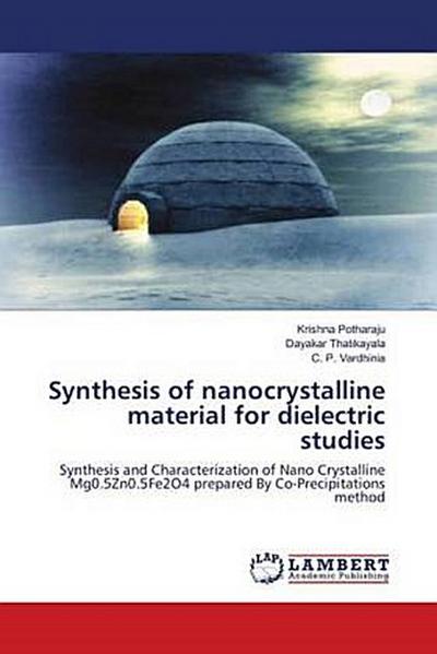 Synthesis of nanocrystalline material for dielectric studies
