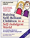 Raising Self-Reliant Children in a Self-Indulgent World