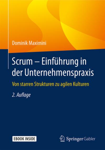 Scrum - Einführung in der Unternehmenspraxis, m. 1 Buch, m. 1 E-Book