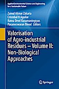 Valorisation of Agro-industrial Residues - Volume II: Non-Biological Approaches