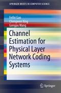 Channel Estimation for Physical Layer Network Codi