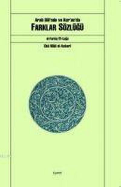 Arab Dilinde ve Kuranda Farklar Sözlügü