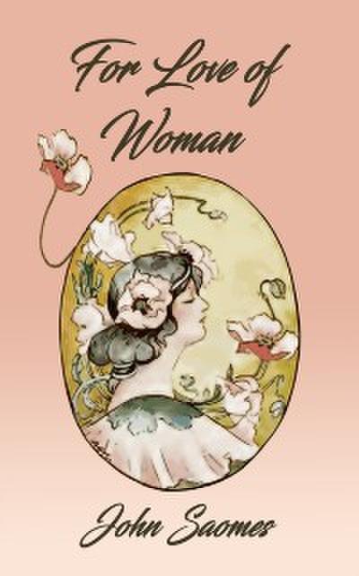 For Love of Woman