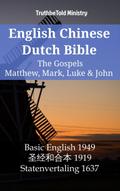 English Chinese Dutch Bible - The Gospels - Matthew, Mark, Luke & John