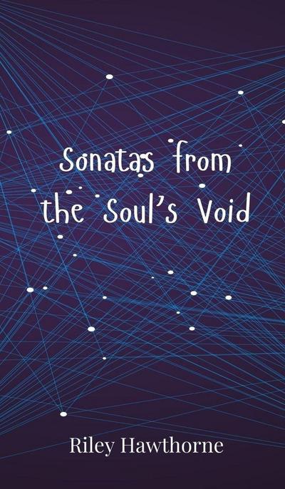 Sonatas from the Soul’s Void