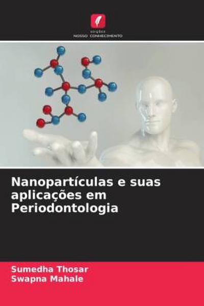 Nanopartículas e suas aplicações em Periodontologia