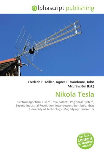 Nikola Tesla - Frederic P. Miller