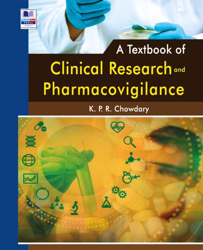 A Textbook of Clinical Research and Pharmacovigilance