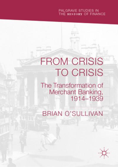 From Crisis to Crisis