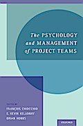 The Psychology and Management of Project Teams