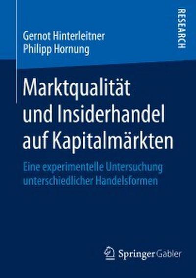 Marktqualität und Insiderhandel auf Kapitalmärkten