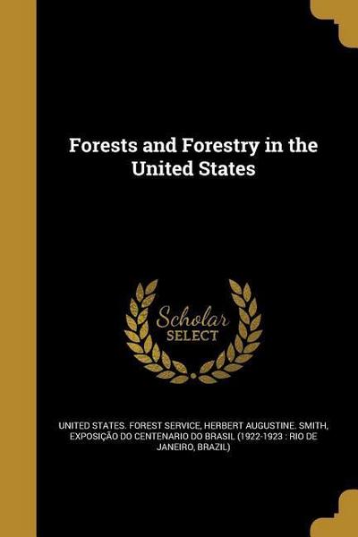 Forests and Forestry in the United States