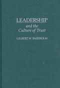 Leadership and the Culture of Trust