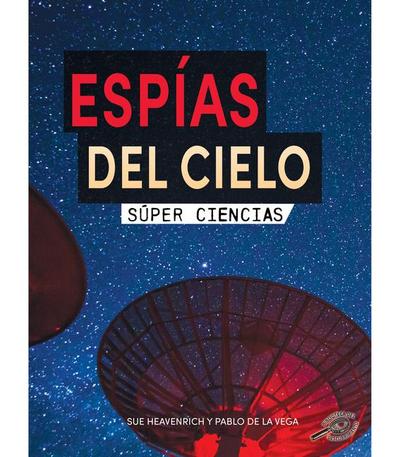 Espias del cielo