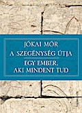 A szegénység útja - Egy ember, aki mindent tud