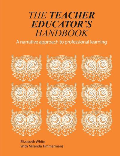 The Teacher Educator’s Handbook