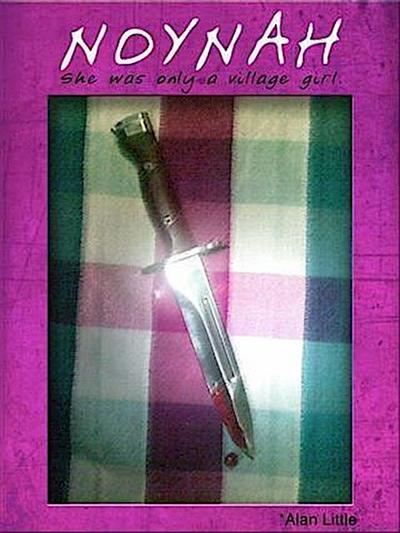 Noynah: she was only a village girl