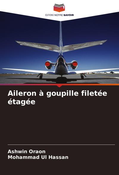 Aileron à goupille filetée étagée