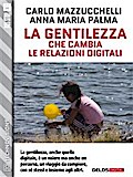 La gentilezza che cambia le relazioni digitali