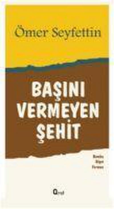 Basini Vermeyen Sehit